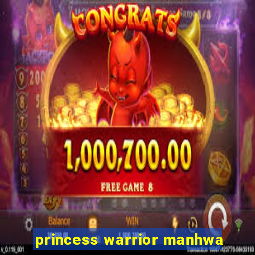 princess warrior manhwa